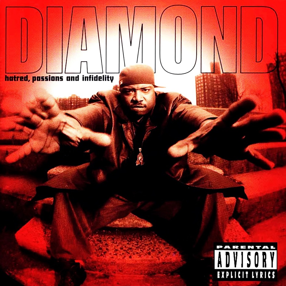 Diamond D - Hatred, Passions and Infidelity